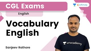 Vocabulary | CGL Exams | English | Wifistudy | Sanjeev Rathore