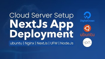 How to setup an Ubuntu Cloud Server & Deploy a  Nextjs Application