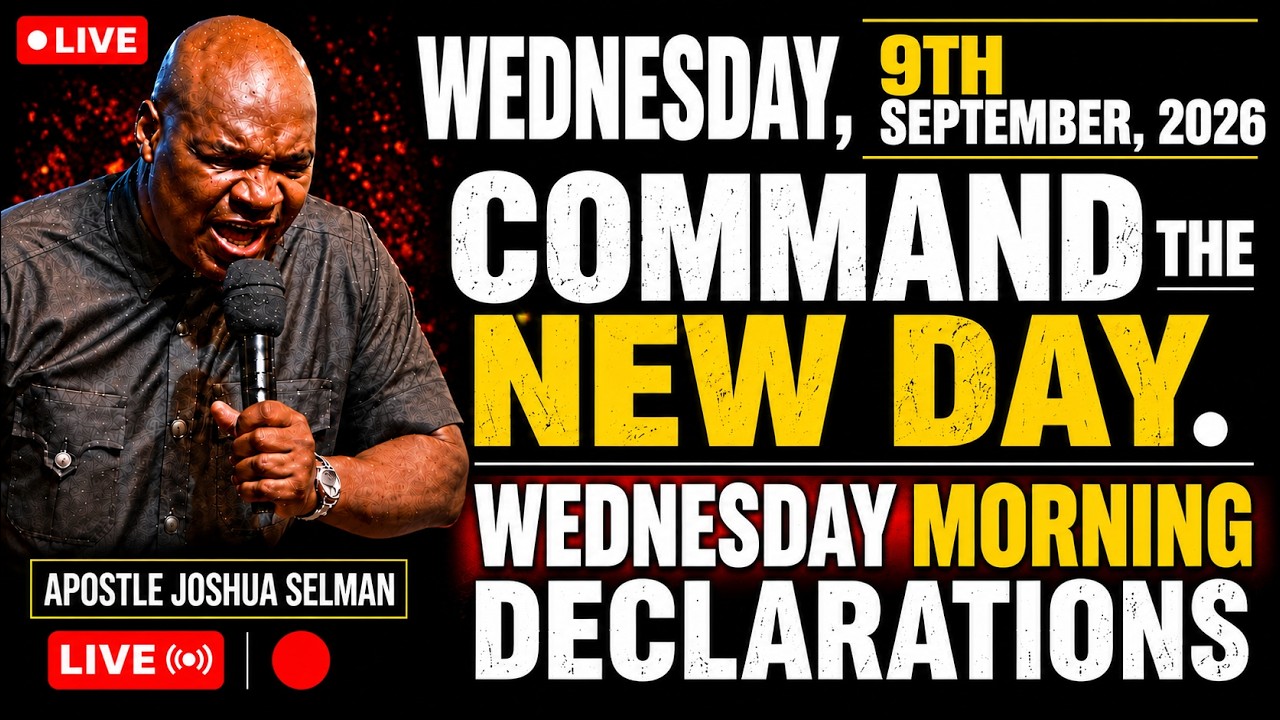 ⁣WEDNESDAY, 9TH SEPTEMBER 2026: COMMAND THE NEW DAY BY FIRE | APOSTLE JOSHUA SELMAN