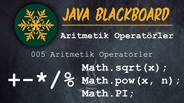 005 Java Dersleri : Aritmetik Operatörler