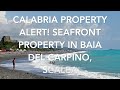 Calabria Property Alert! Beautiful Seafront Property in Baia del Carpino, Scalea!