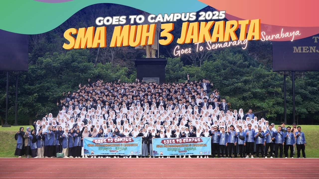 GOES TO CAMPUS SMA MUHAMMADIYAH 3 JAKARTA // GOES TO SEMARANG - SURABAYA // VAND TOUR