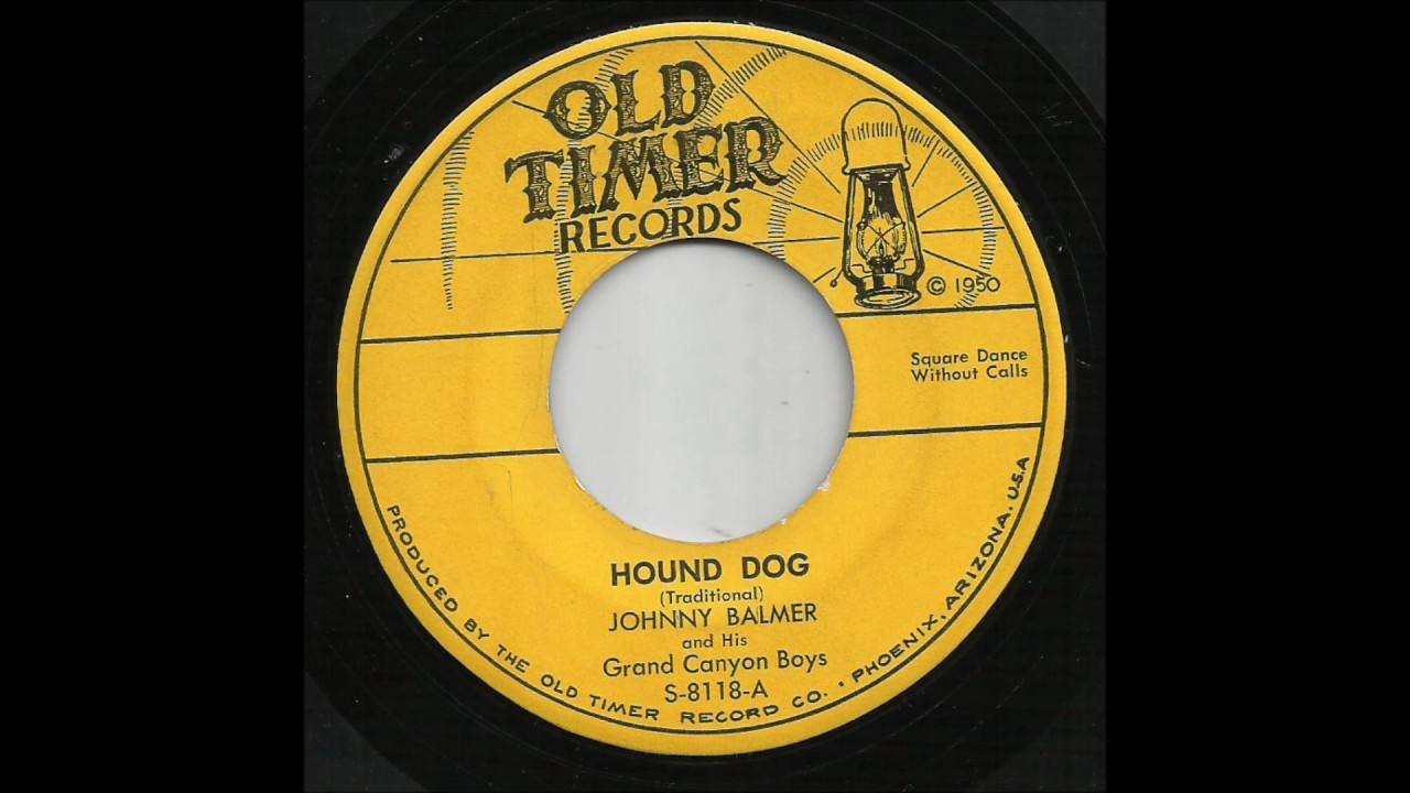 Johnny Balmer & His Grand Canyon Boys - Hound Dog