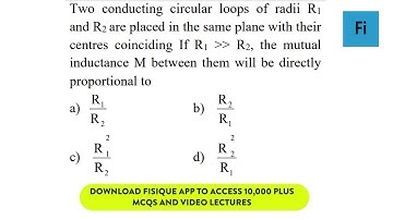 Two conducting circular loops of radii R1 and R2 are placed | NEET 2021 Solutions | Fisique