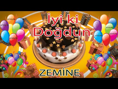 İyi ki Doğdun - ZEMİNE - Tüm İsimler'e Doğum Günü Şarkısı