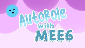 How to Automatically Assign Roles - Discord Tutorial with MEE6