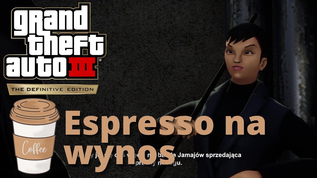 Espresso na wynos Gameplay Grand Theft Auto III The Definitive