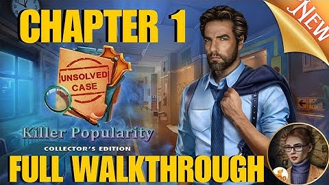 Unsolved Case 5 : Killer Popularity Chapter 1 Full Walkthrough