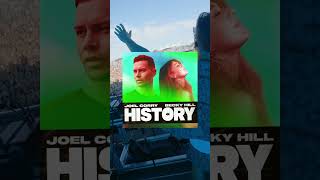 Joel Corry x Becky Hill -  History