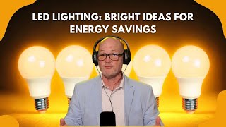 LED Lighting: Bright Ideas for Energy Savings #LEDLighting #EnergyEfficiency