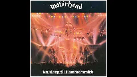 Motörhead - No Sleep 'til Hammersmith (Full Album)