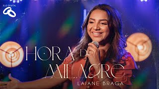 Laiane Braga Hora Do Milagre Clipe Oficial