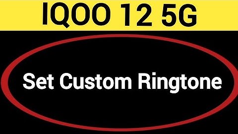 How to set custom ringtone IQOO 12 5G, song ringtone Kaise lagaya