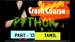 Python | Crash Course | Part - 13 | Tamil | #Mathi'sCoding #InformationTechnology #KnowledgeLane