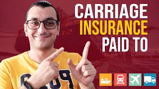 EXPLAINED INCOTERMS CARRIAGE AND INSURANCE PAID TO (CIP) FOR IMPORT EXPORT BUSINESS