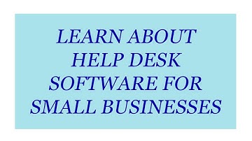 What is help desk software for small business - Help Desk Software for Small Business (Easy Guide)