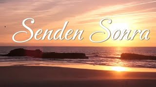 Senden Sonra
