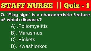 STAFF NURSE Quiz -1 |🔥| || Staff Nurse Exam Preparation