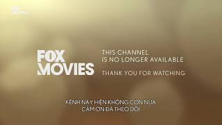 FOX Movies Asia Shutdown (0.07 1.10.2021) / Khoảnh khắc kênh FOX Movies ngừng phát sóng