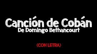 Miniatura de vídeo de "Letra ● CANCIÓN DE COBÁN - Domingo Bethancourt"