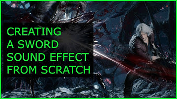 Creating a Sword Sound Effect From Scratch!