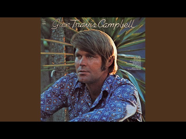 Glen Campbell - One Last Time