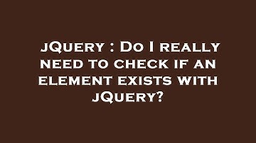 jQuery : Do I really need to check if an element exists with jQuery?