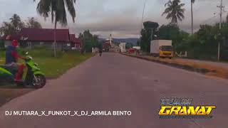Dj Mutiara  x funkot Dj Almira Bento tamgranat2