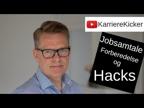 Jobsamtale - Forberedelse og Hacks, så du står knivskarp