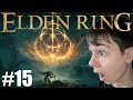 ELDEN RING PLAYTHROUGH #15