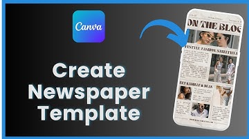 Canva Newspaper Template Tutorial | How To Create Newspaper on Canva