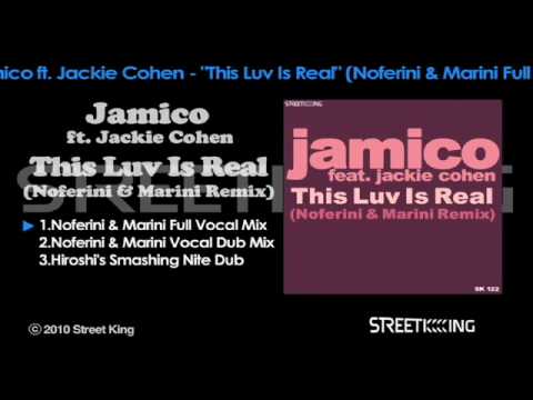 Jamico ft. Jackie Cohen - "This Luv Is Real"(Nofer...