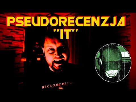 💬 Pseudokącik filmowy: IT 2017. Sulik musi się wygadać #06