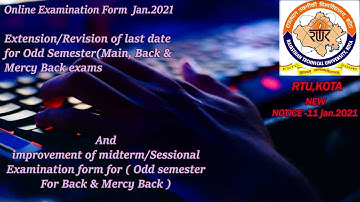 RTU Extension/Revision (Main, Back & Mercy Back) of Last Date for exam form January 2021| in Hindi