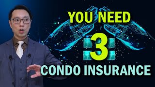 You Need 3 Types of Condo Insurance in Toronto