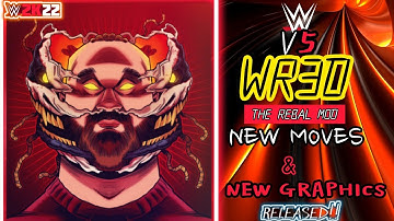 WR3D 2K22 REBAL MOD WITH MOVES, TAUNTS, REAL THEMES ,UPDATED ROASTER , REALISTIC GRAPHICS