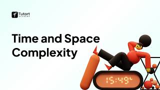 Time &amp; Space Complexity Explained | Big-O Notation | DSA for Beginners