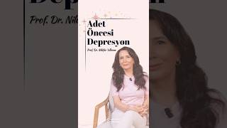 Adet Öncesi Depresyon Pmdd I Dr. Nilüfer Yıldırım