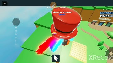 Getting the giant fire overlord its secret!!!(roblox clicking simulator)