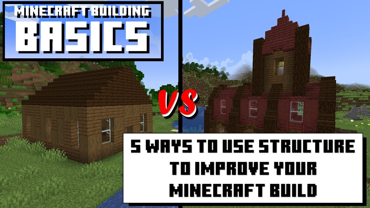 5 Ways to use STRUCTURE to IMPROVE your Minecraft Build - Minecraft ...