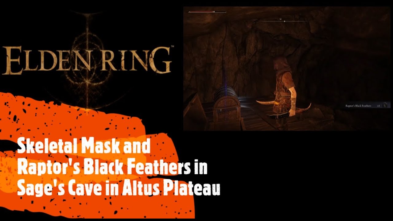 Elden Ring [Skeletal Mask and Raptor's Black Feathers in Sage's Cave in