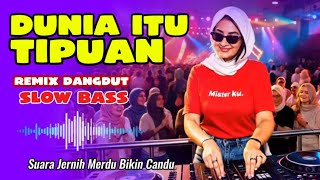 THE WORLD IS A DECEPTION - Slow Bass Dangdut Remix