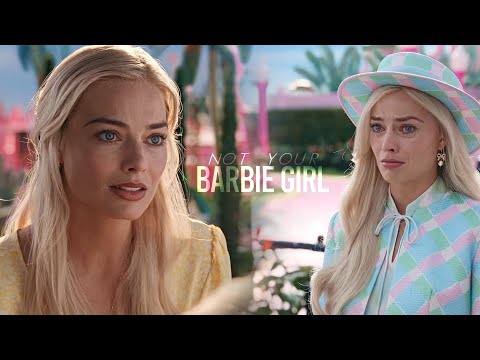 Barbie || Not Your Barbie Girl