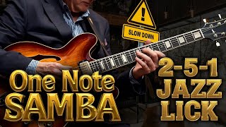 Fast Playerssteal This 2-5-1 Jazz Guitar Lick For One Note Samba