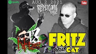 NOIZE 13 & FRITZ THE CAT  INTERVIEW LIVE 8/2/21 REPLICONRADIO