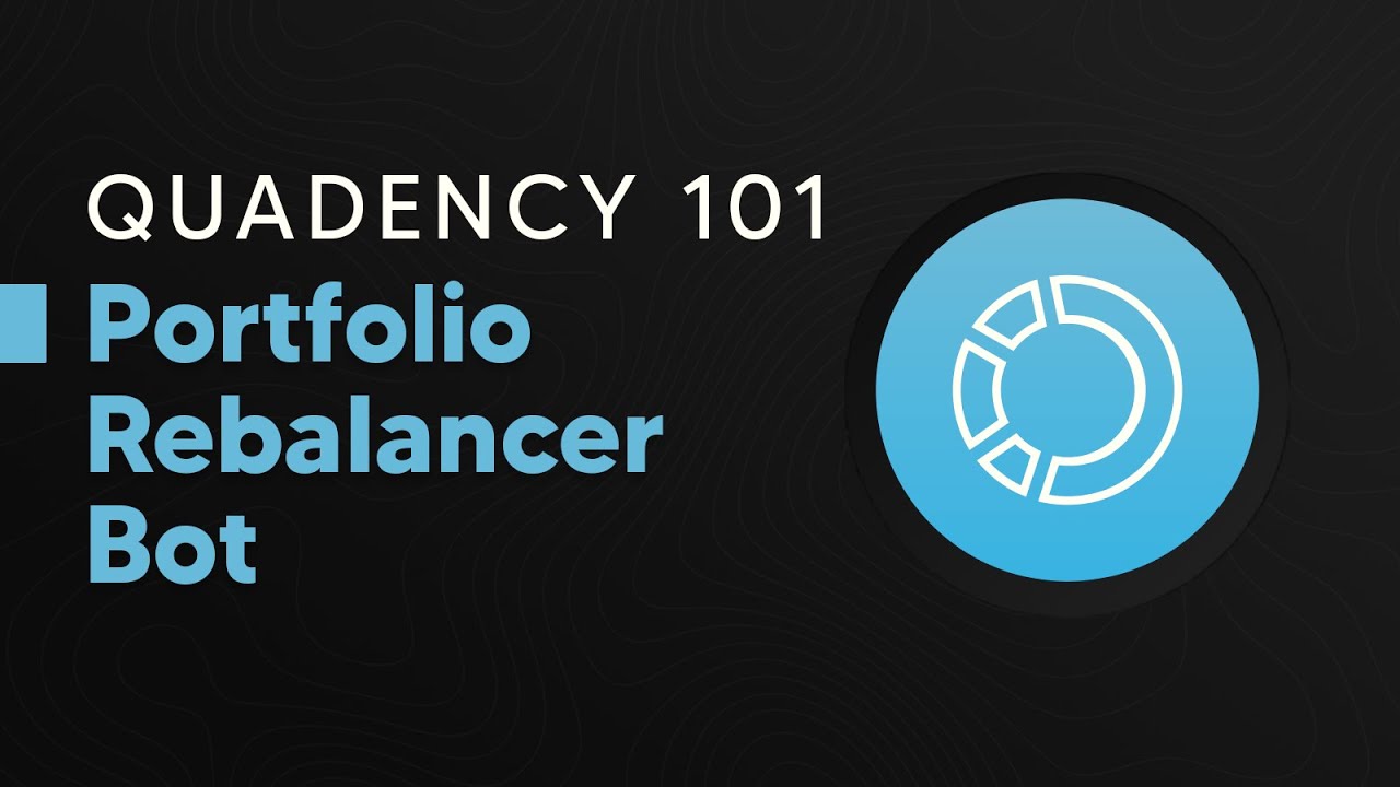 Portfolio Rebalancer Trading Bot - How-To Use - Quadency 101 - YouTube