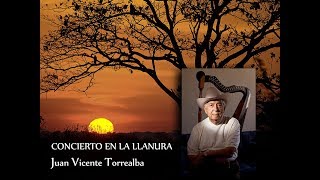 Video thumbnail of "CONCIERTO EN LA LLANURA,  Juan Vicente Torrealba  (1917-2019)"