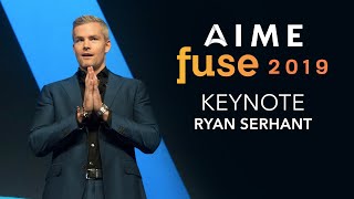 Ryan Serhant, TV Star & Real Estate Broker  Keynote Speech from AIME Fuse 2019 National Conference