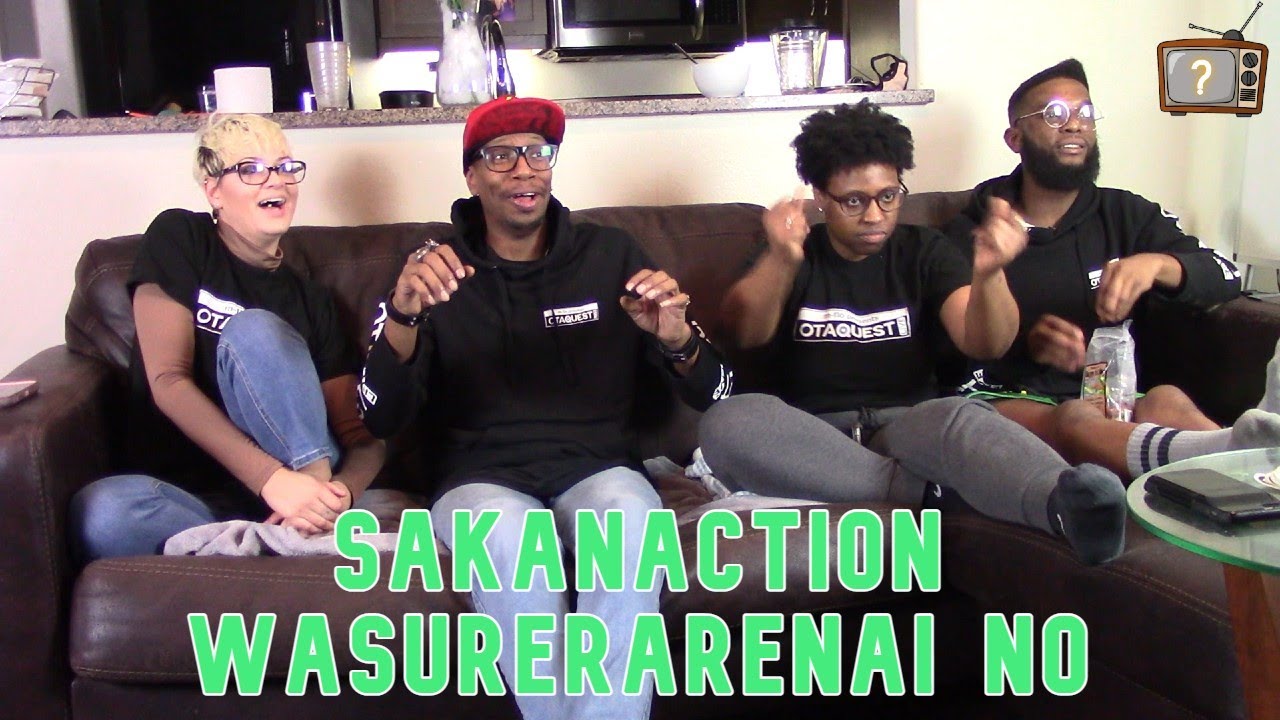 What We Watching | Sakanaction: Wasurerarenai no