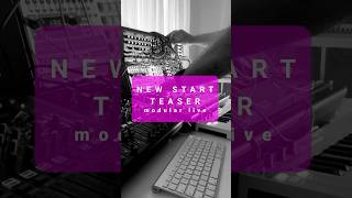 "New Start" (25-Second Modular Techno Teaser) #live #electronicmusic #modular #techno #synth